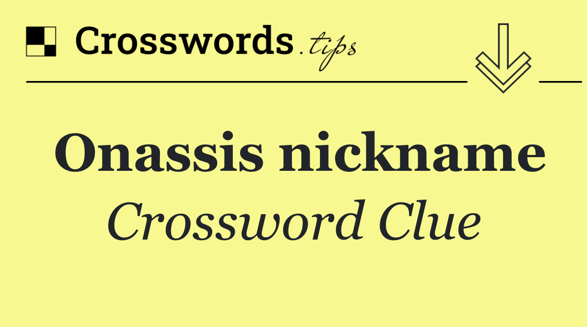 Onassis nickname