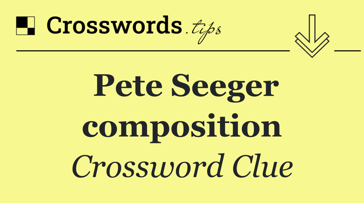 Pete Seeger composition