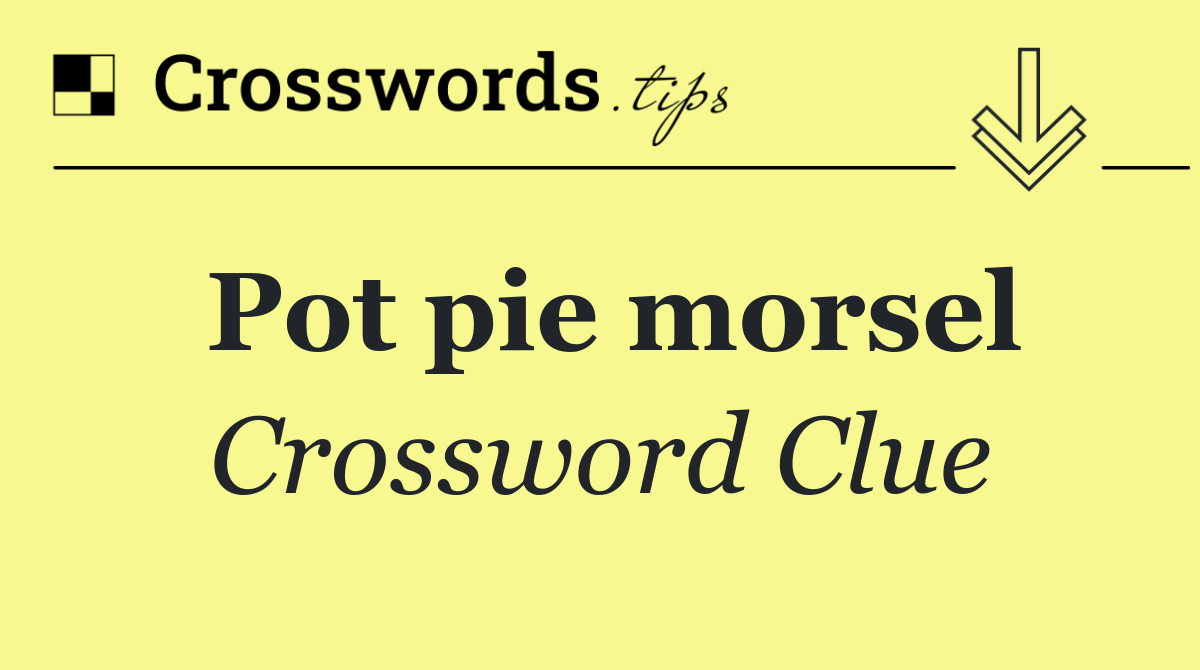 Pot pie morsel