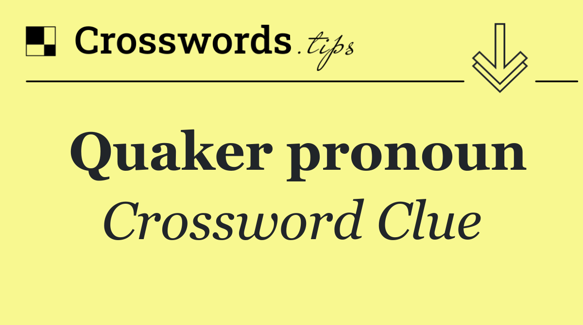 Quaker pronoun