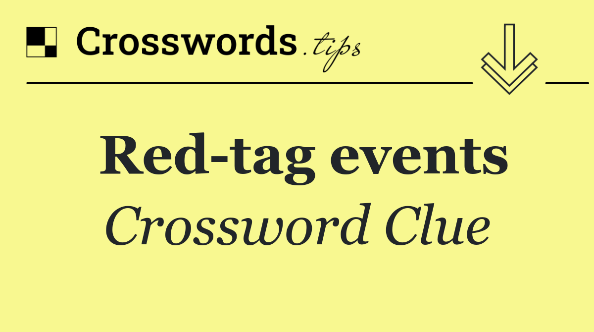 Red tag events