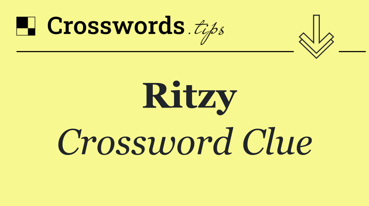 Ritzy