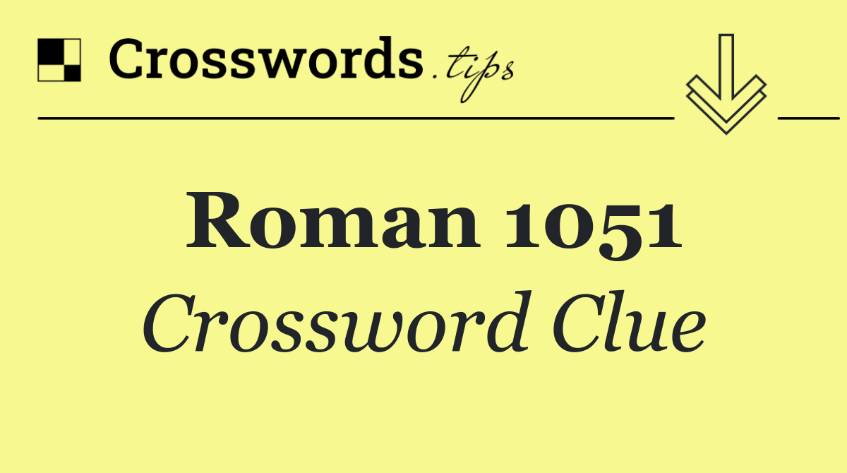 Roman 1051