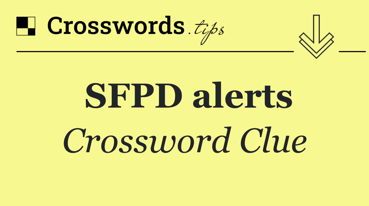 SFPD alerts