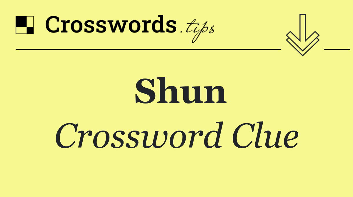 Shun