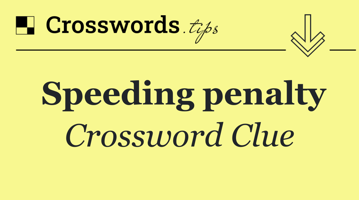 Speeding penalty