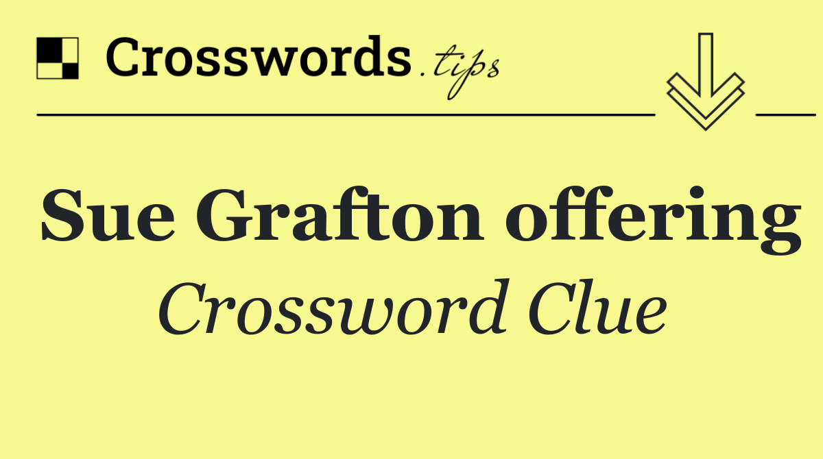 Sue Grafton offering