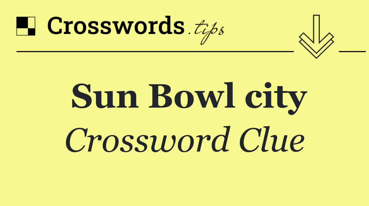 Sun Bowl city