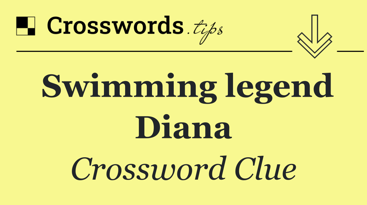 Swimming legend Diana