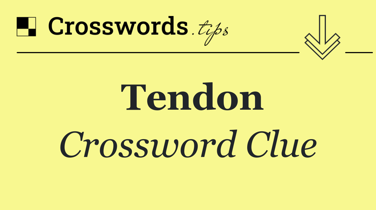 Tendon