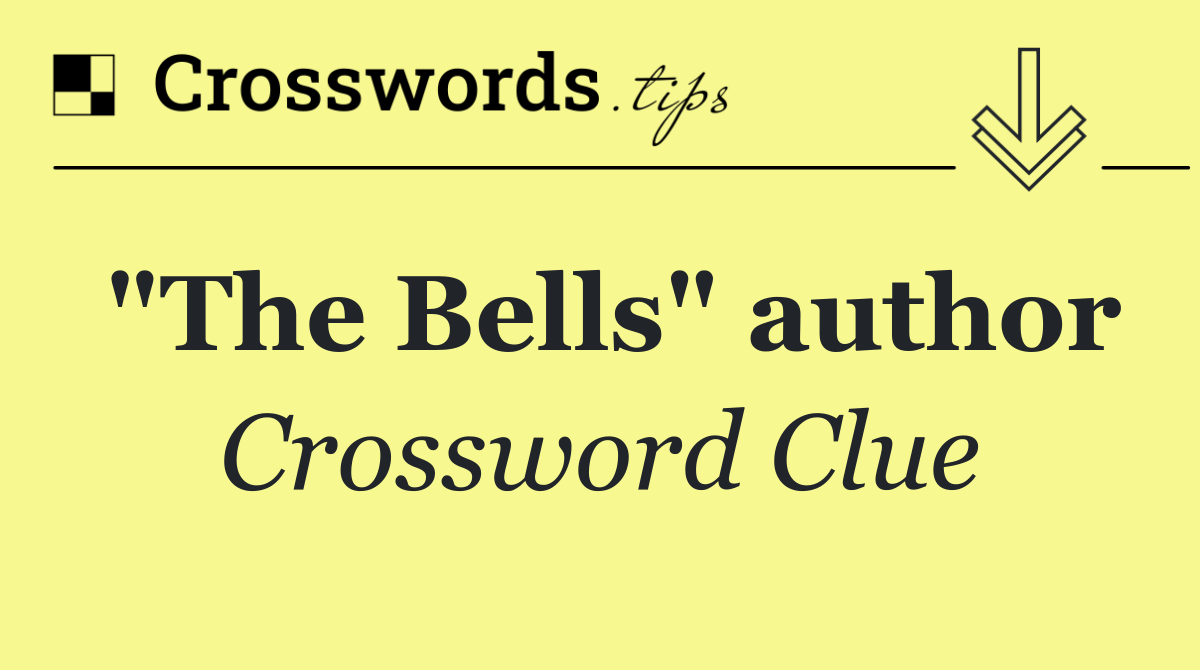 "The Bells" author