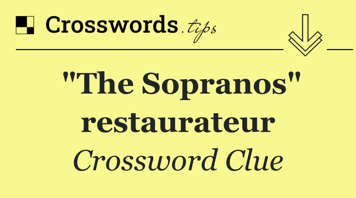"The Sopranos" restaurateur