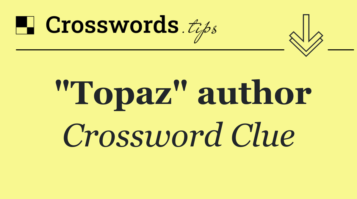 "Topaz" author