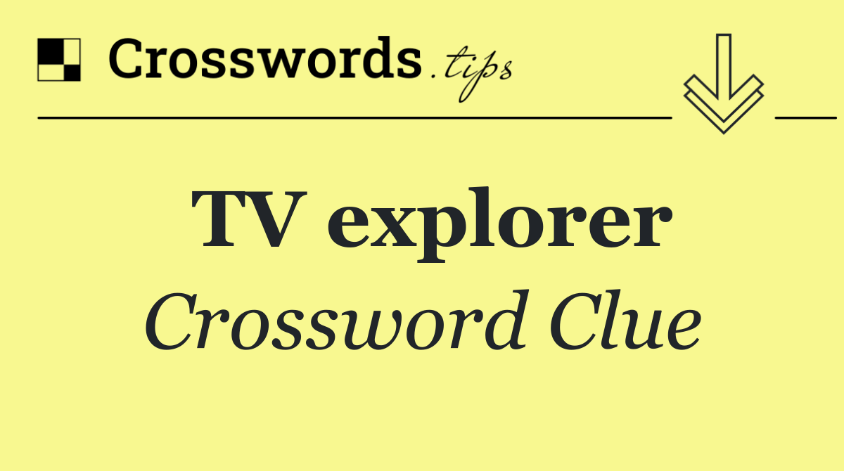 TV explorer