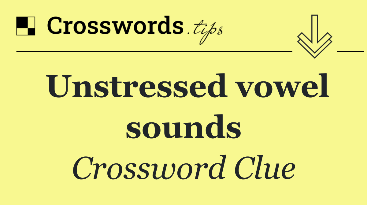 Unstressed vowel sounds