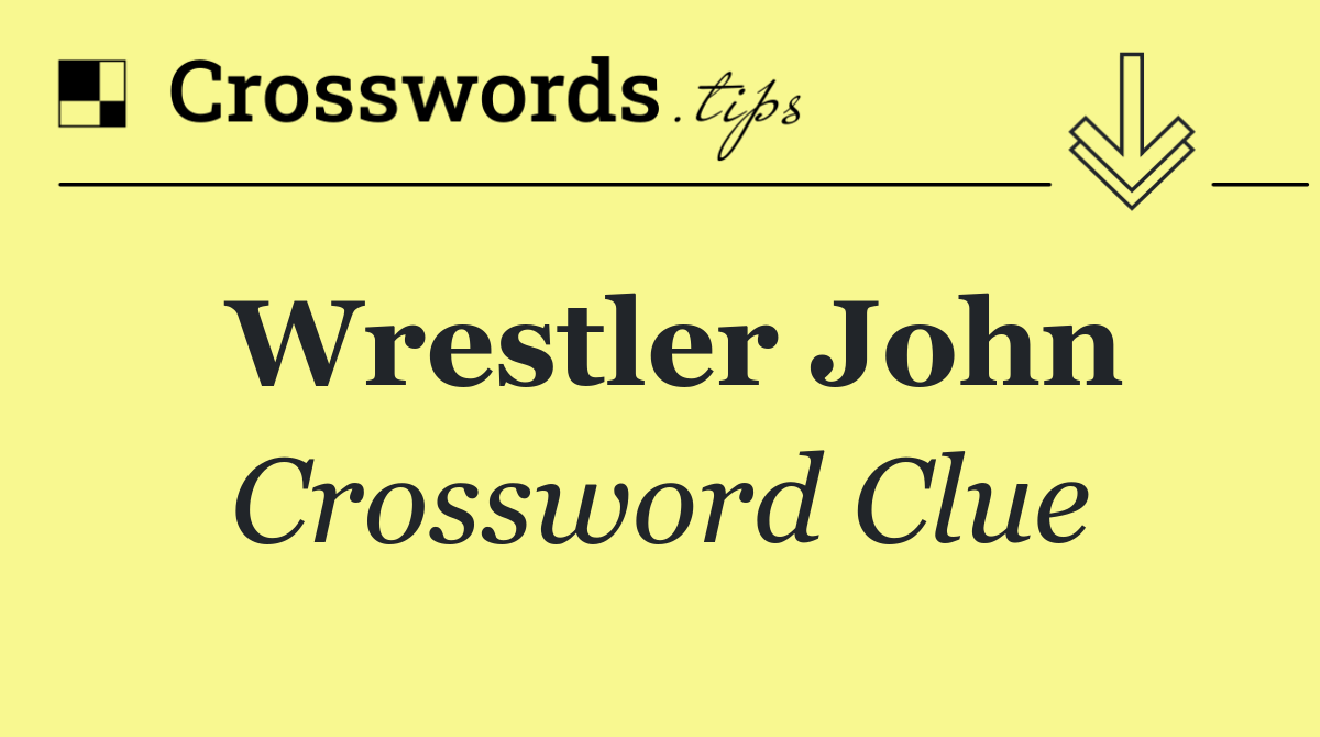 Wrestler John