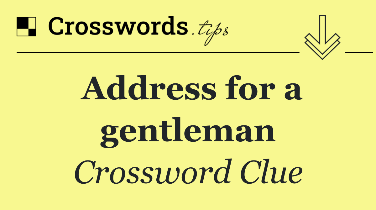 Address for a gentleman