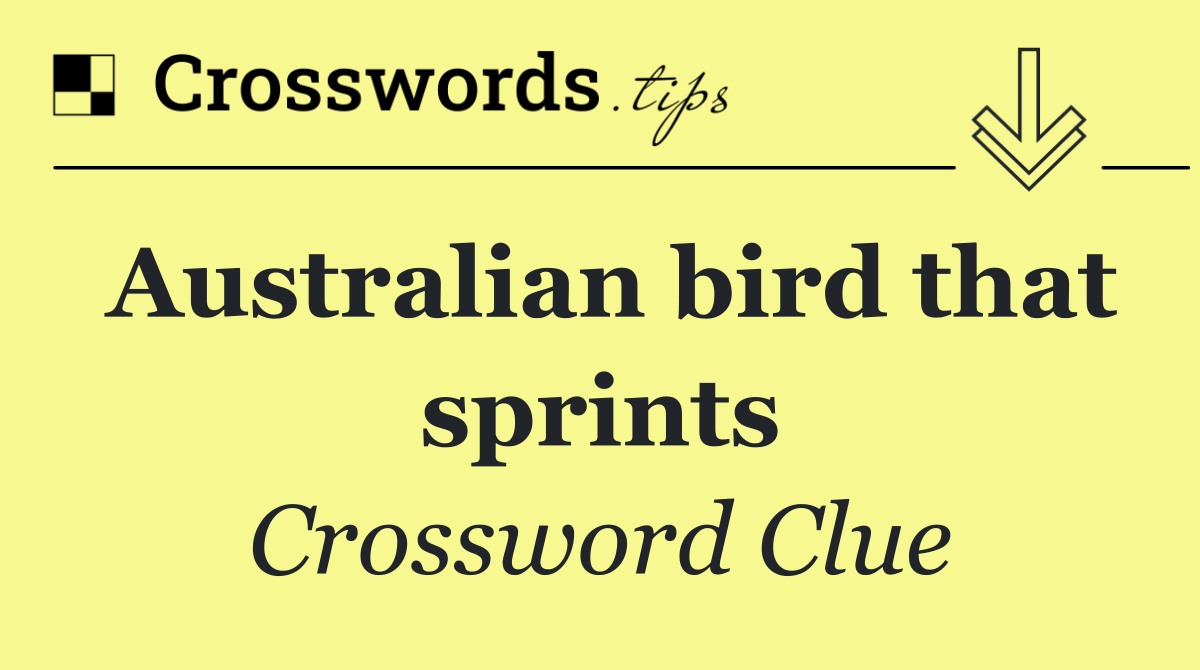 Australian bird that sprints