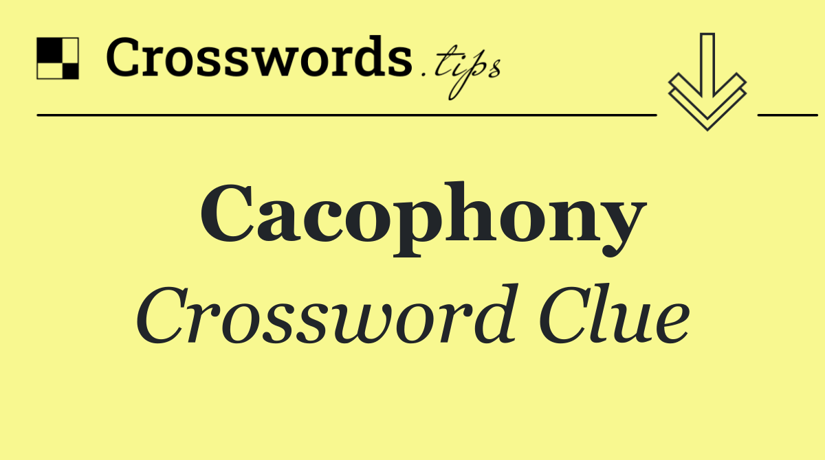 Cacophony