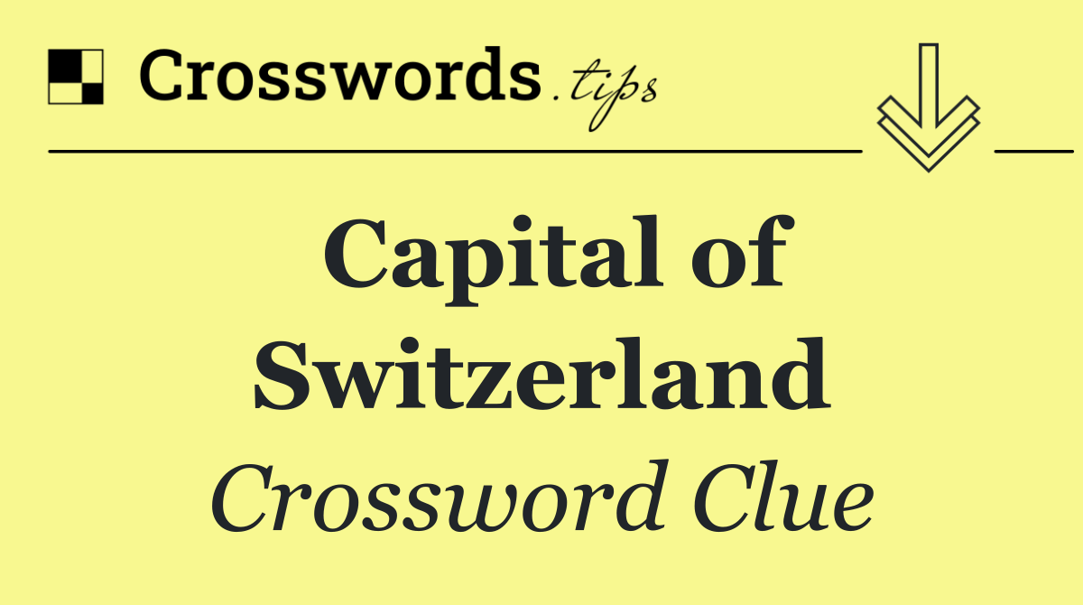 Capital of Switzerland