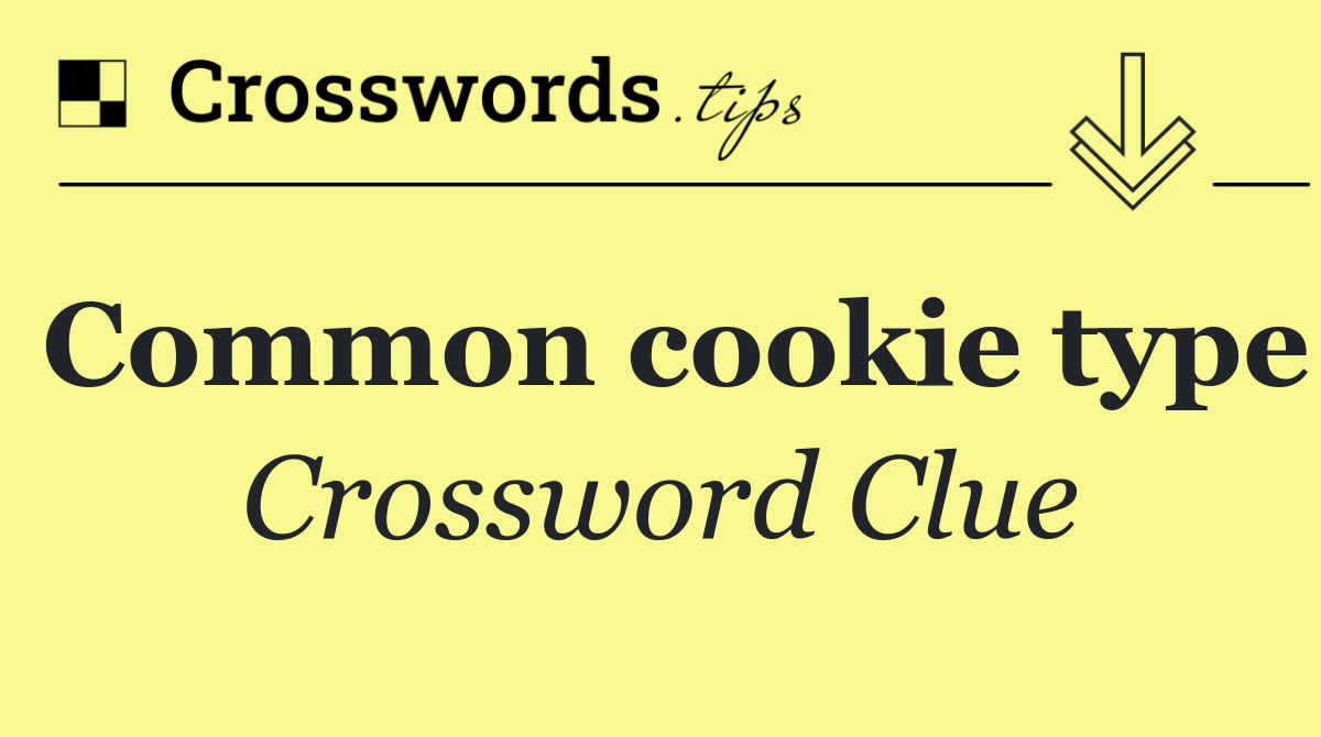 Common cookie type