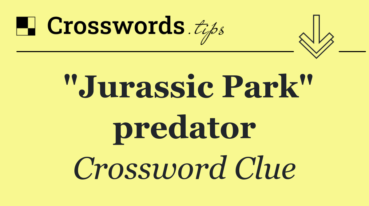 "Jurassic Park" predator