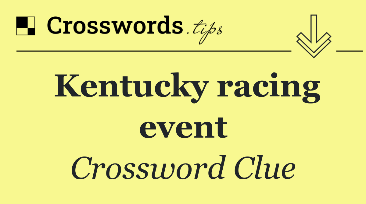 Kentucky racing event