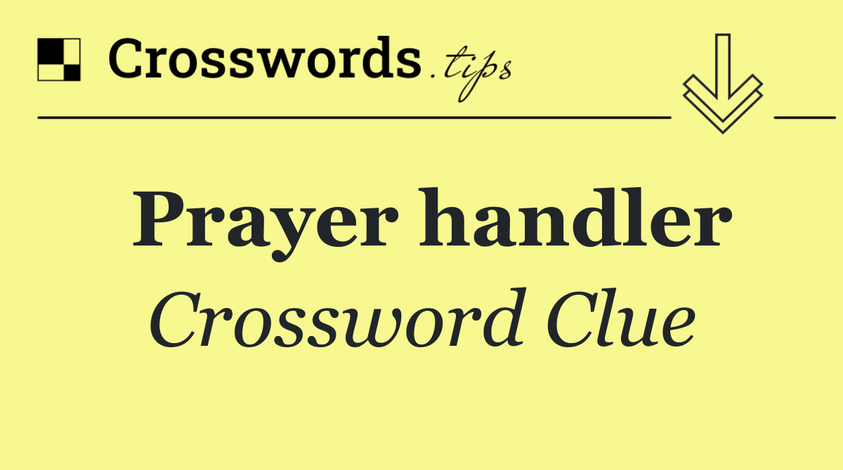 Prayer handler