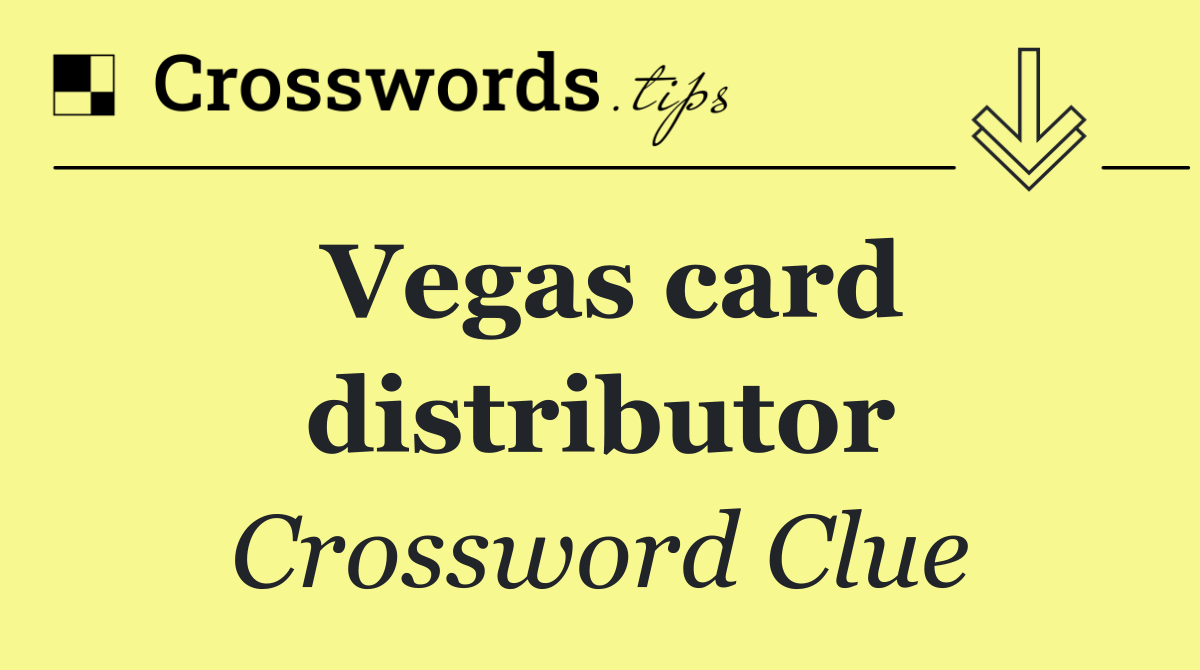 Vegas card distributor