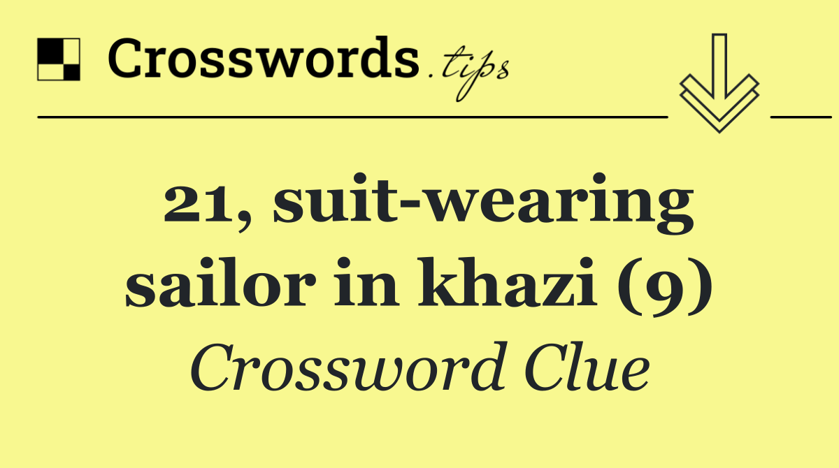 21, suit wearing sailor in khazi (9)