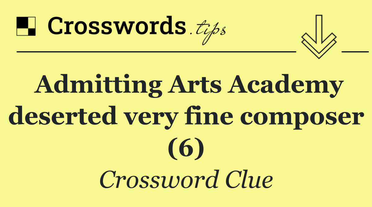 Admitting Arts Academy deserted very fine composer (6)