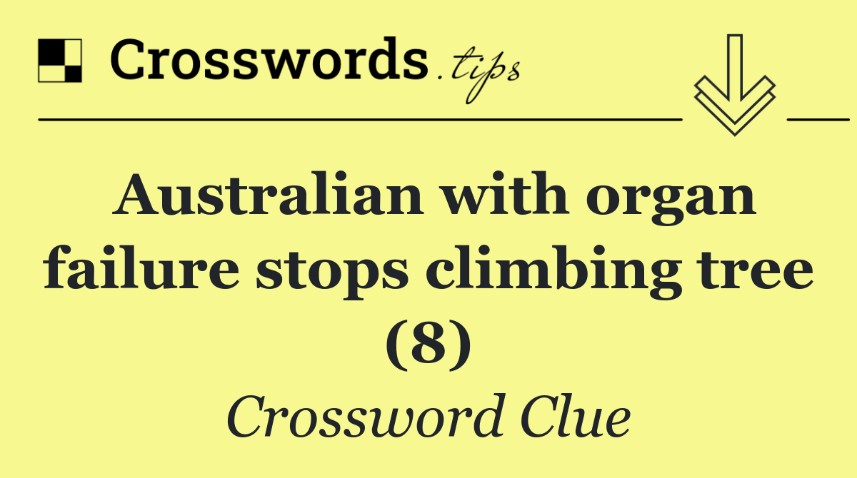 Australian with organ failure stops climbing tree (8)