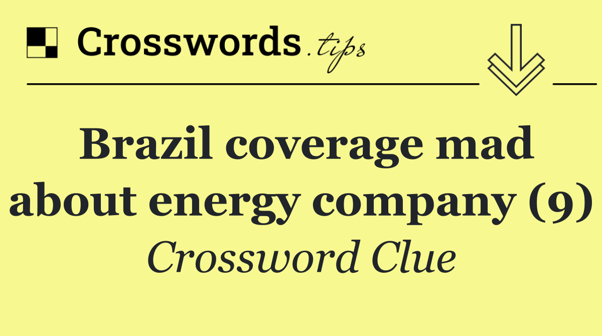 Brazil coverage mad about energy company (9)