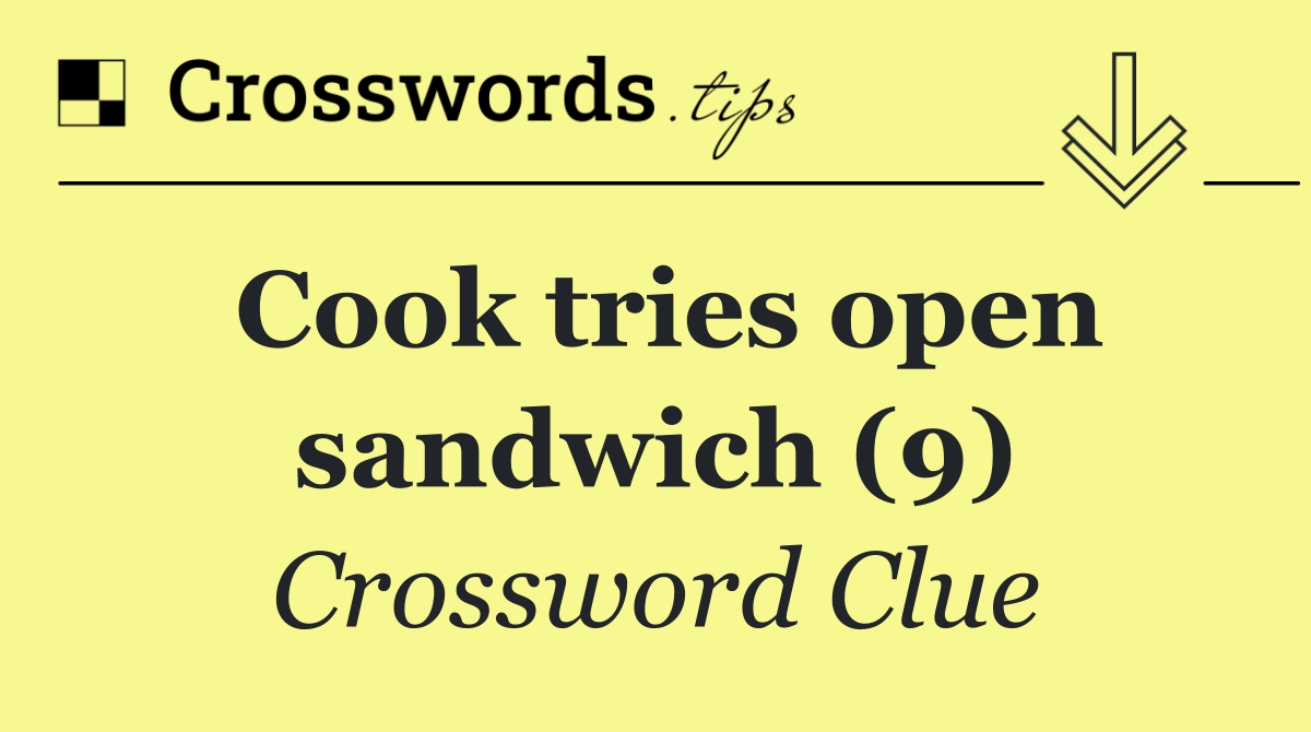 Cook tries open sandwich (9)
