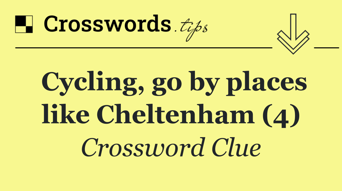 Cycling, go by places like Cheltenham (4)