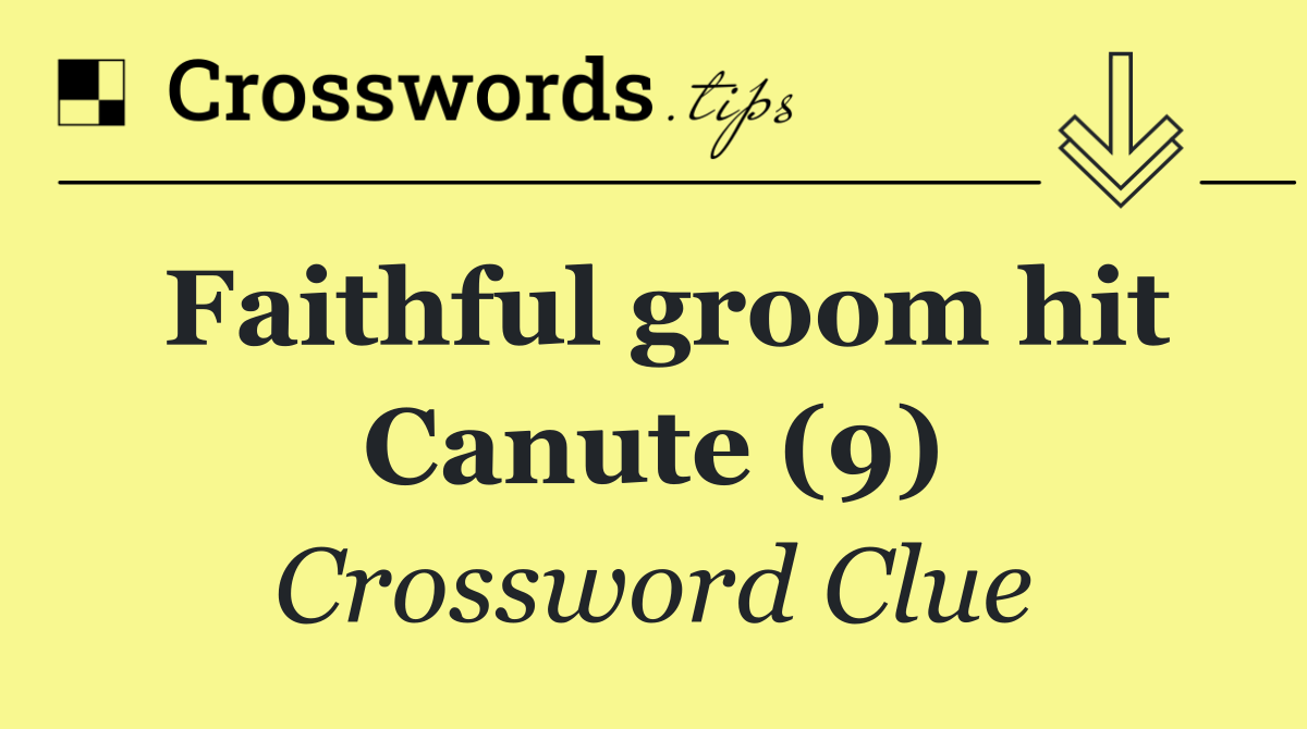 Faithful groom hit Canute (9)