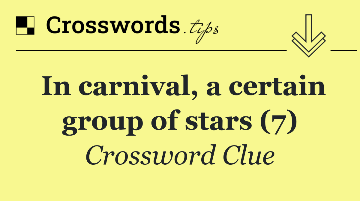 In carnival, a certain group of stars (7)