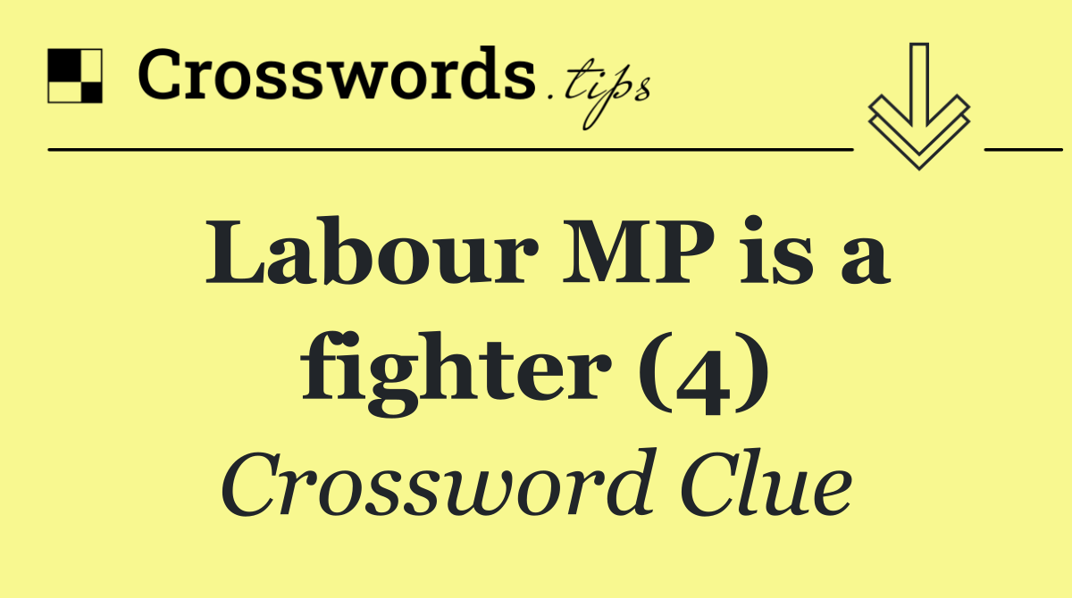 Labour MP is a fighter (4)