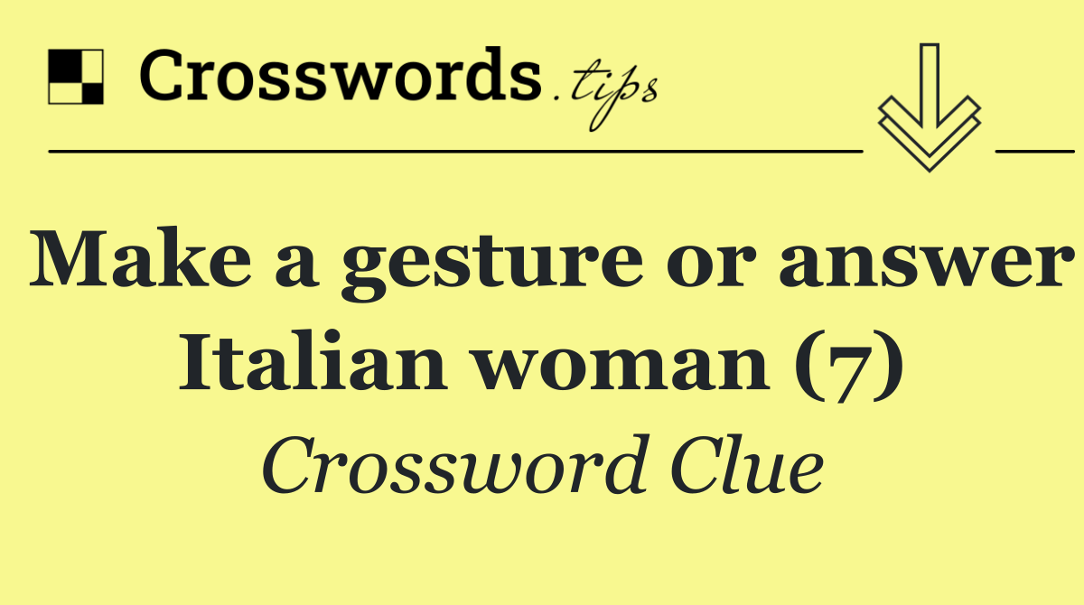 Make a gesture or answer Italian woman (7)