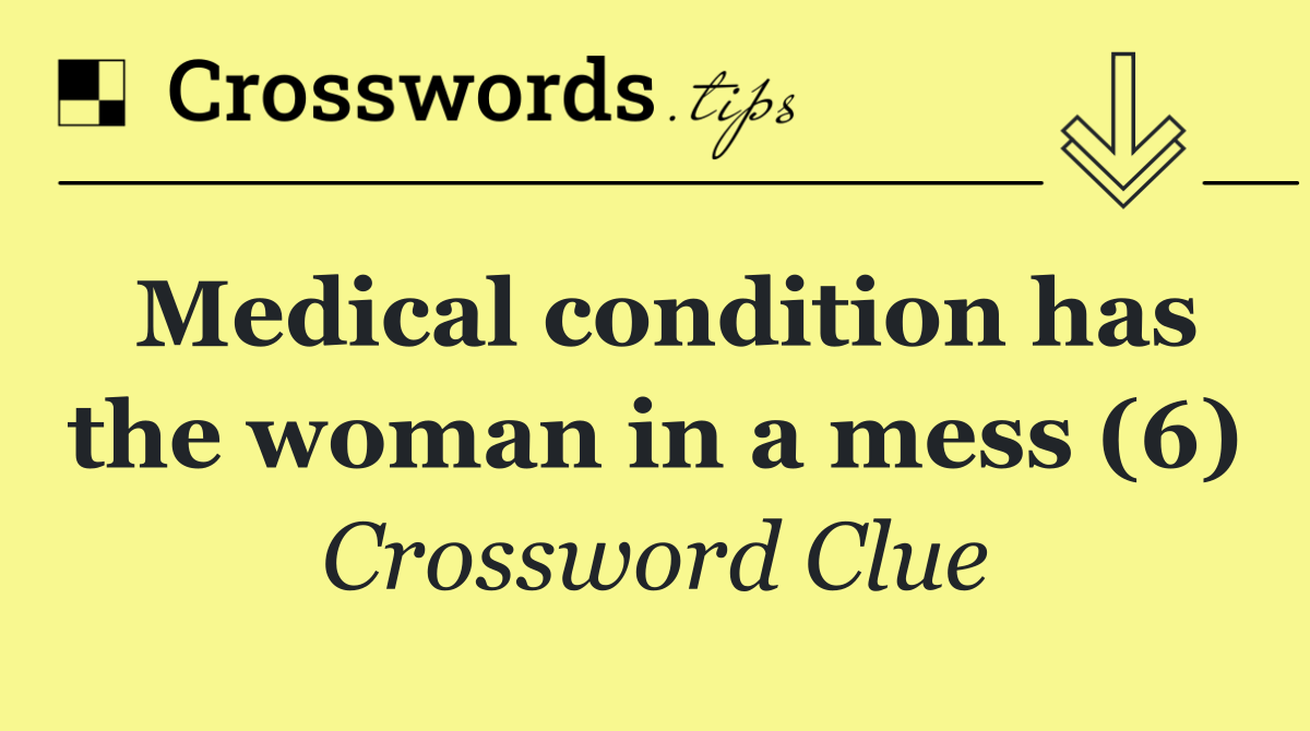 Medical condition has the woman in a mess (6)