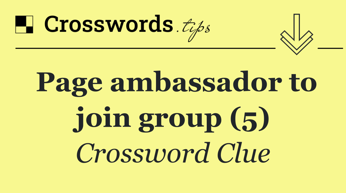 Page ambassador to join group (5)