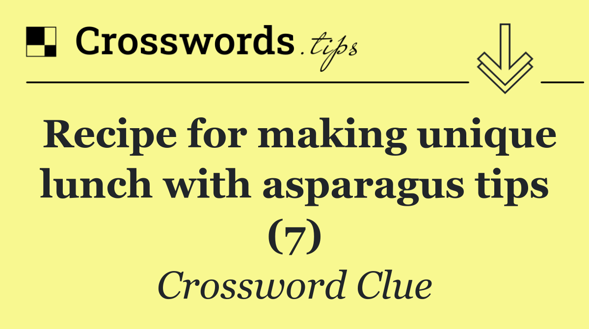 Recipe for making unique lunch with asparagus tips (7)