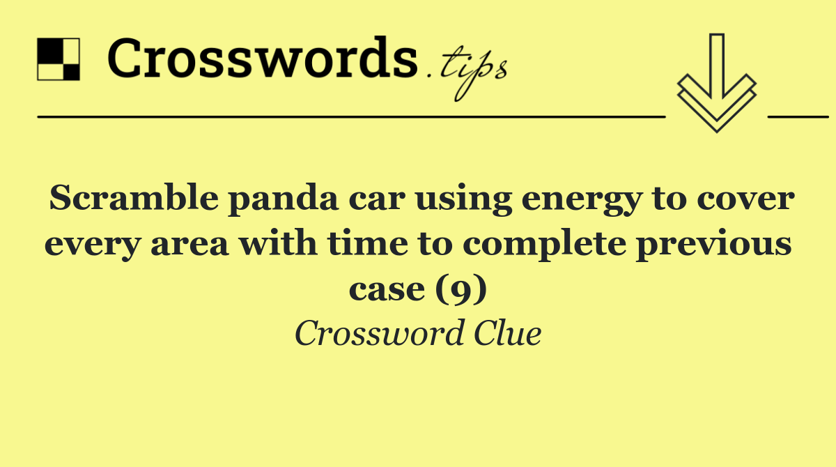 Scramble panda car using energy to cover every area with time to complete previous case (9)