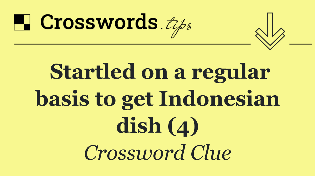 Startled on a regular basis to get Indonesian dish (4)