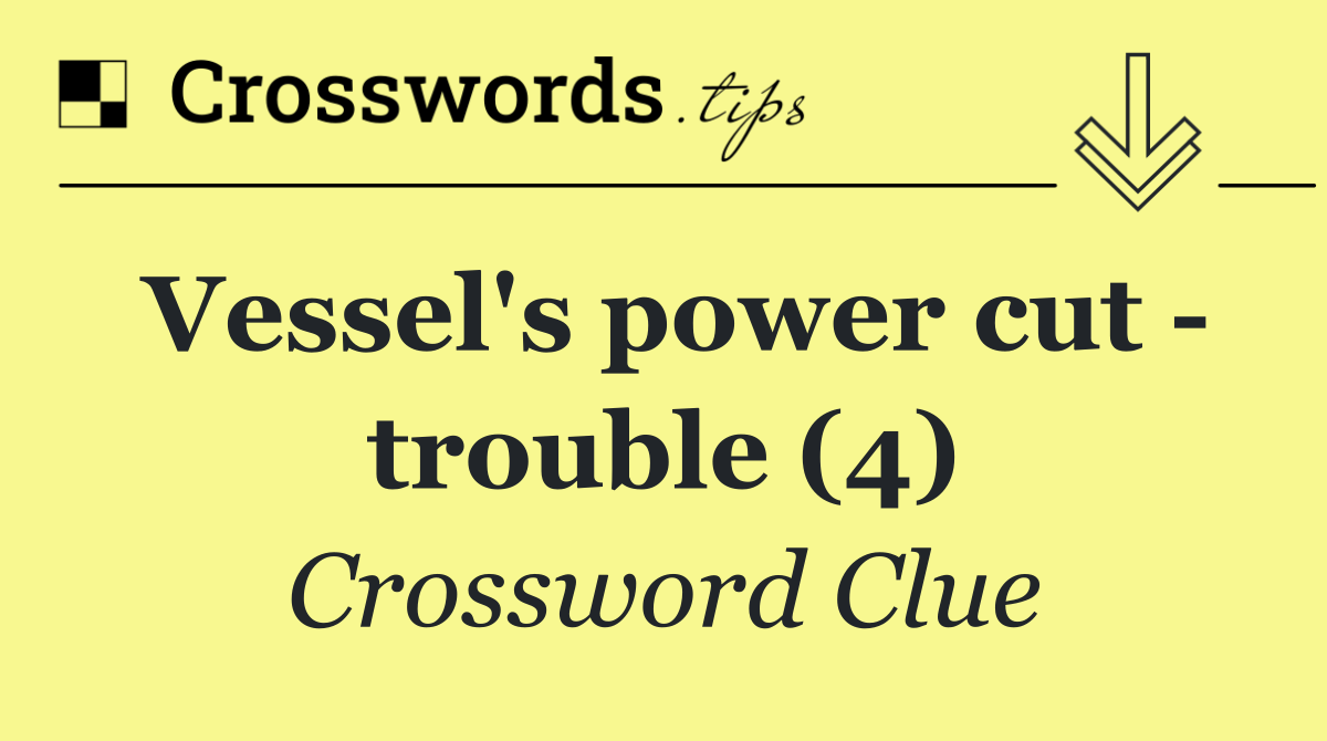 Vessel's power cut   trouble (4)
