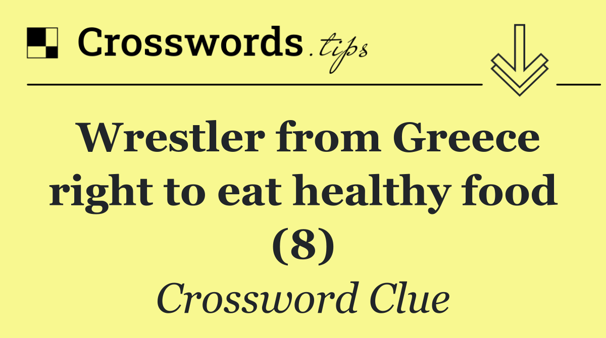 Wrestler from Greece right to eat healthy food (8)