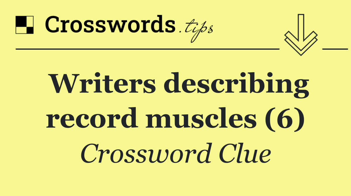 Writers describing record muscles (6)