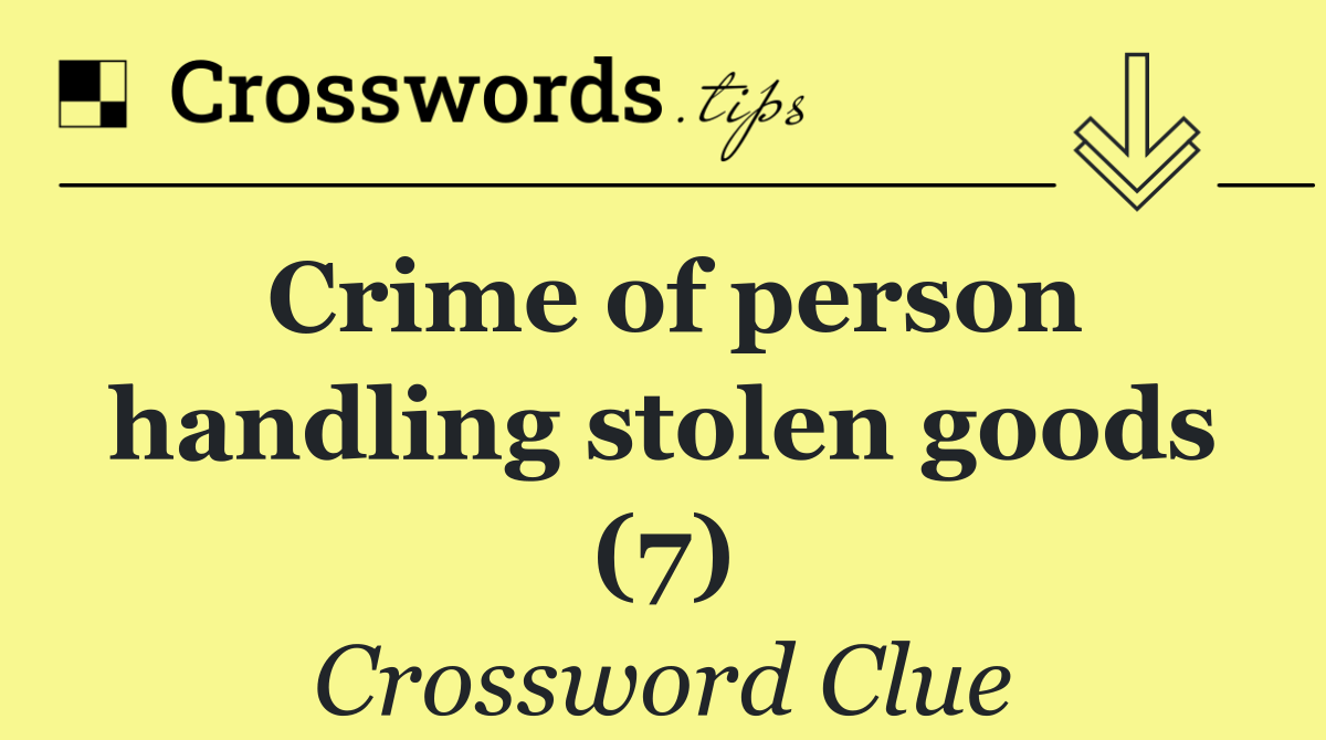 Crime of person handling stolen goods (7)