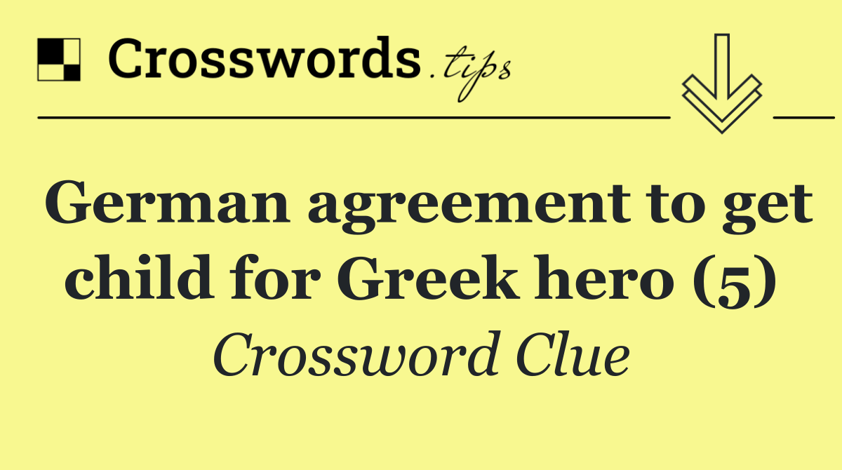 German agreement to get child for Greek hero (5)