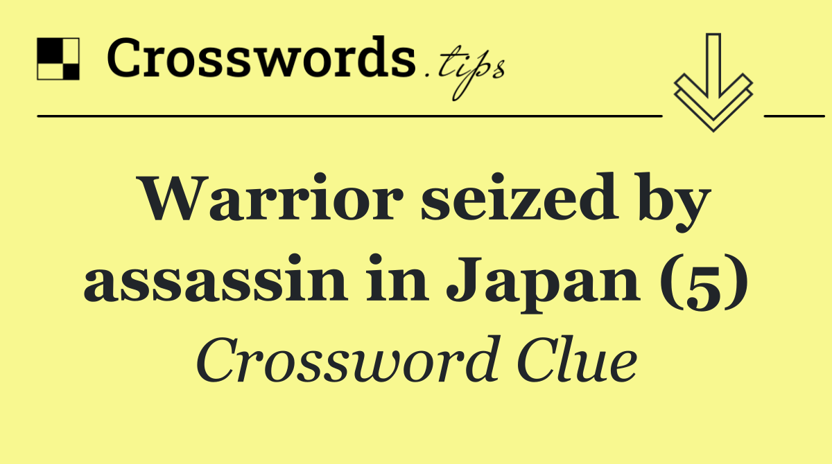 Warrior seized by assassin in Japan (5)